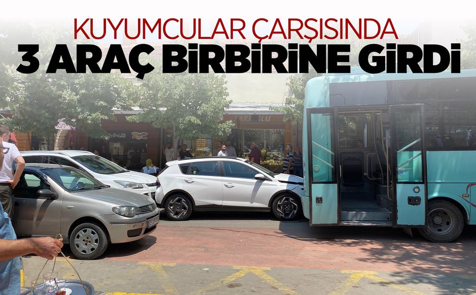 KUYUMCULAR ÇARŞISINDA ZİNCİRLEME KAZA!