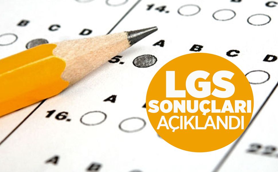 LGS sonuçları açıklandı