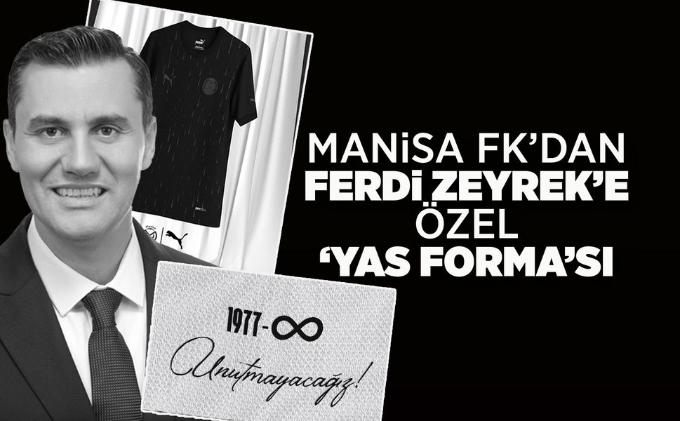 Manisa FK yeni sezon formasında Ferdi Zeyrek'i unutmadı