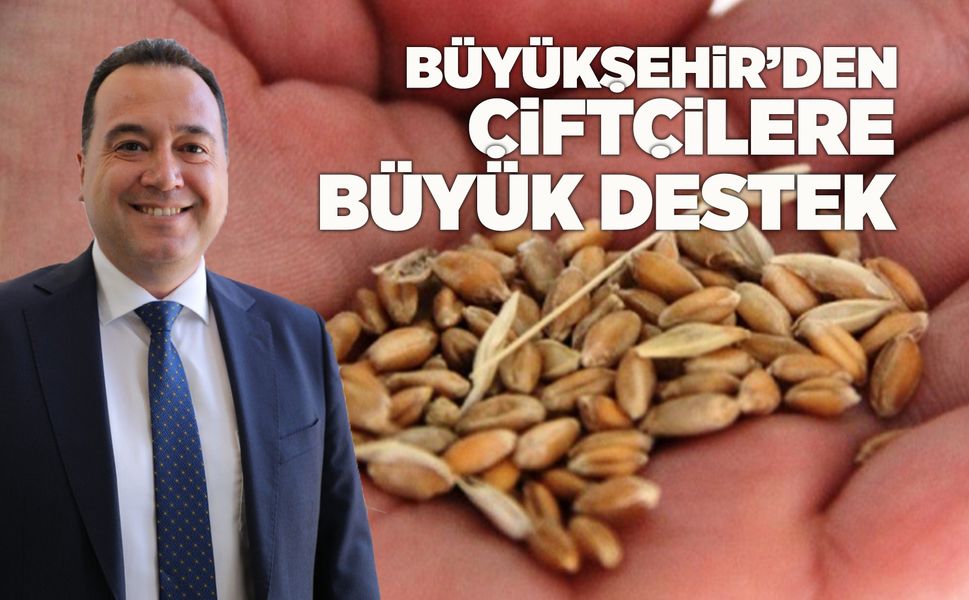 Manisa Büyükşehir Belediyesi'nden tohum desteği