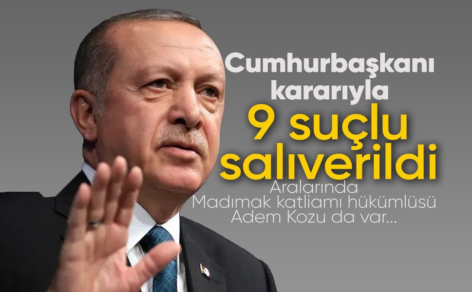 Cumhurbaşkanı Erdoğan, 9 hükümlüyü affetti