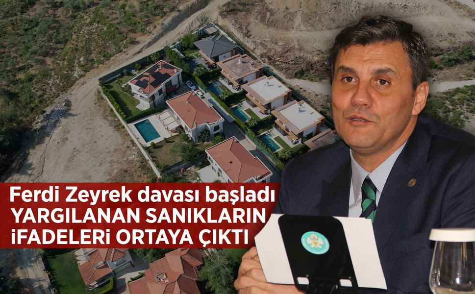 Ferdi Zeyrek davasında tutuklu 2 sanığın ifadeleri ortaya çıktı
