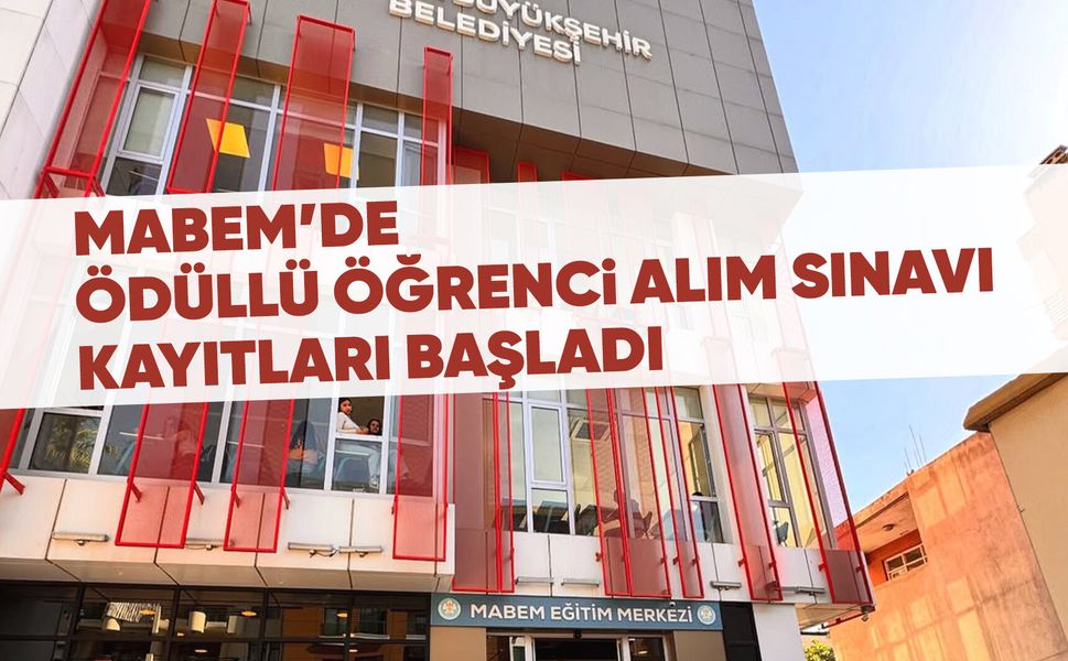 MABEM’de öğrenci alım sınavı kayıtları başladı