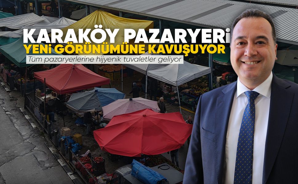 Manisa'daki pazaryerleri modern bir görünüme kavuşuyor