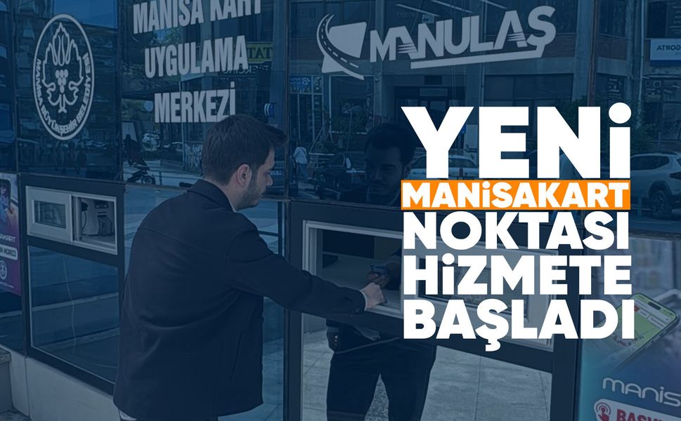 MASKİ’de ManisaKart noktası hizmete girdi