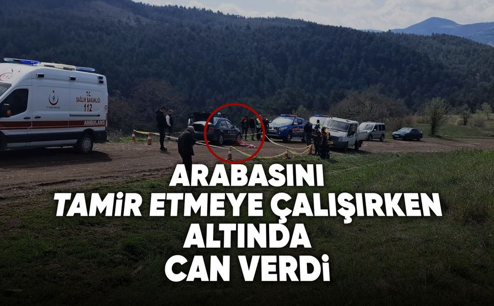 Tamir etmeye çalıştığı aracının altında kalan adam hayatını kaybetti