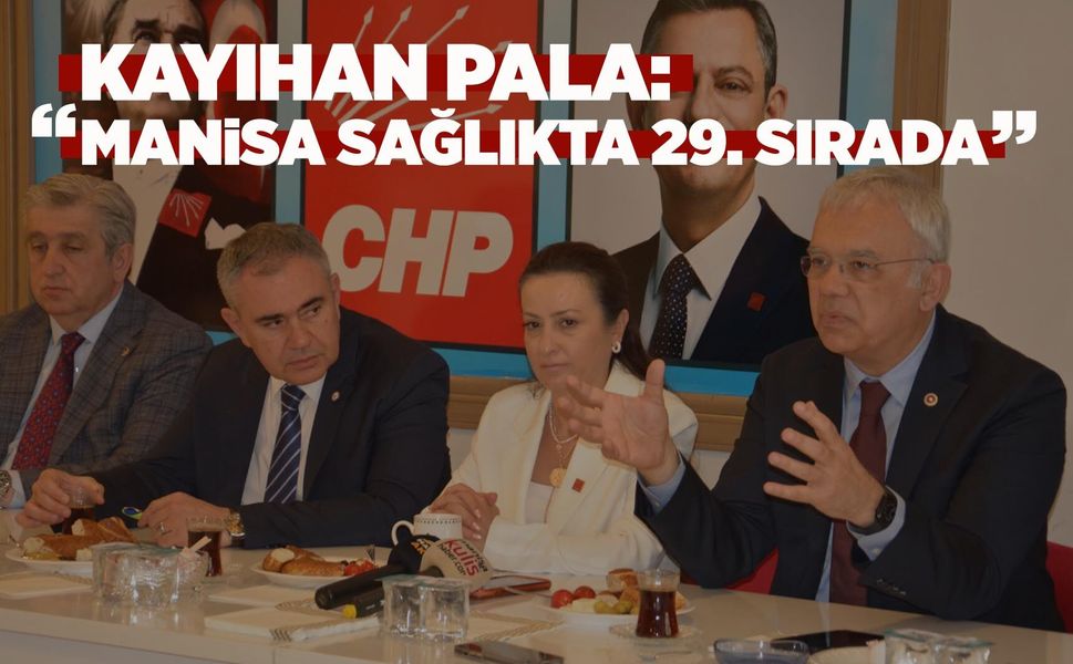 Manisa için dikkat çeken sağlık yorumu: “Hak ettiği değeri alamıyor”