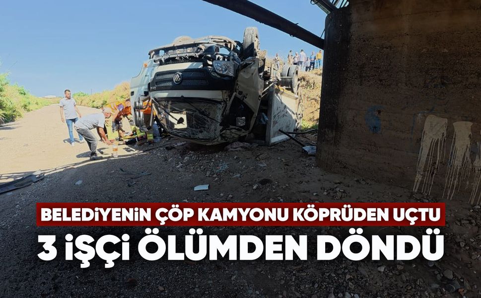 Manisa'da çöp toplama aracı dereye uçtu: 3 işçi yaralandı
