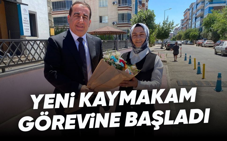 Alaşehir'in yeni kaymakamı göreve başladı