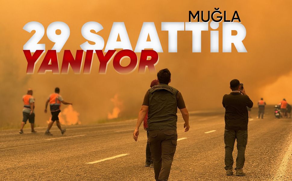 Seydikemer yangınında 29 saat geride kaldı