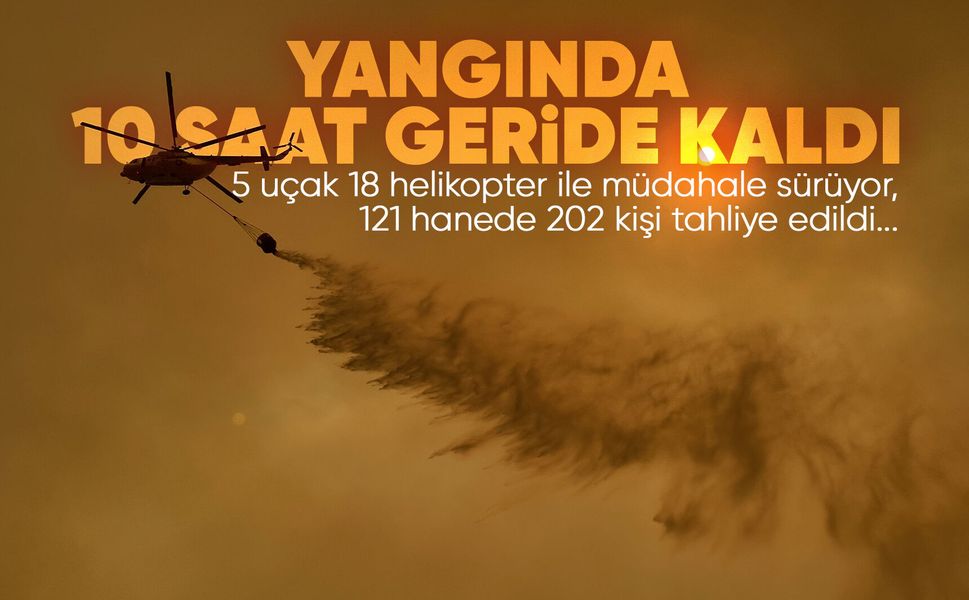 Seydikemer yangını 10 saattir sürüyor