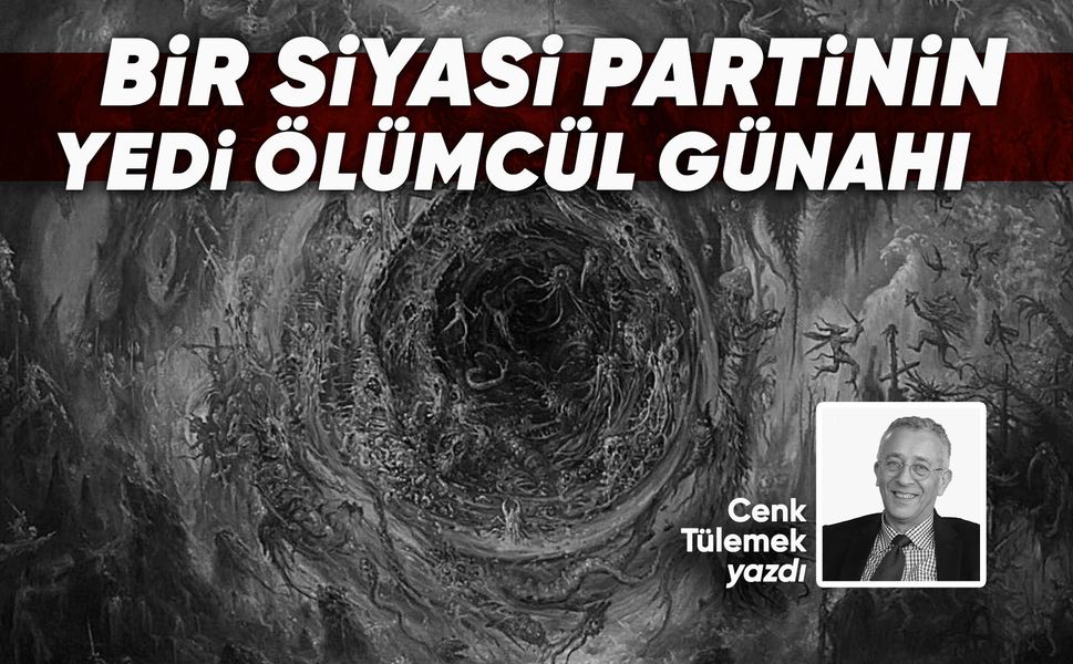 Bir siyasi partinin yedi ölümcül günahı