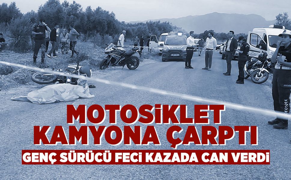 Manisa'da feci kaza: 25 yaşındaki genç hayatını kaybetti