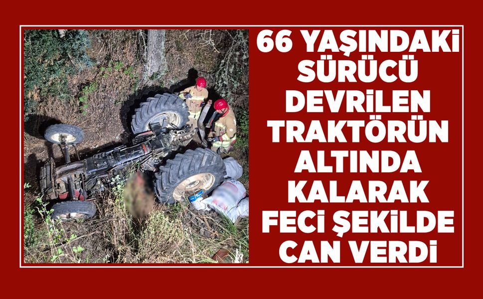 Manisa'daki traktör kazası yine can aldı
