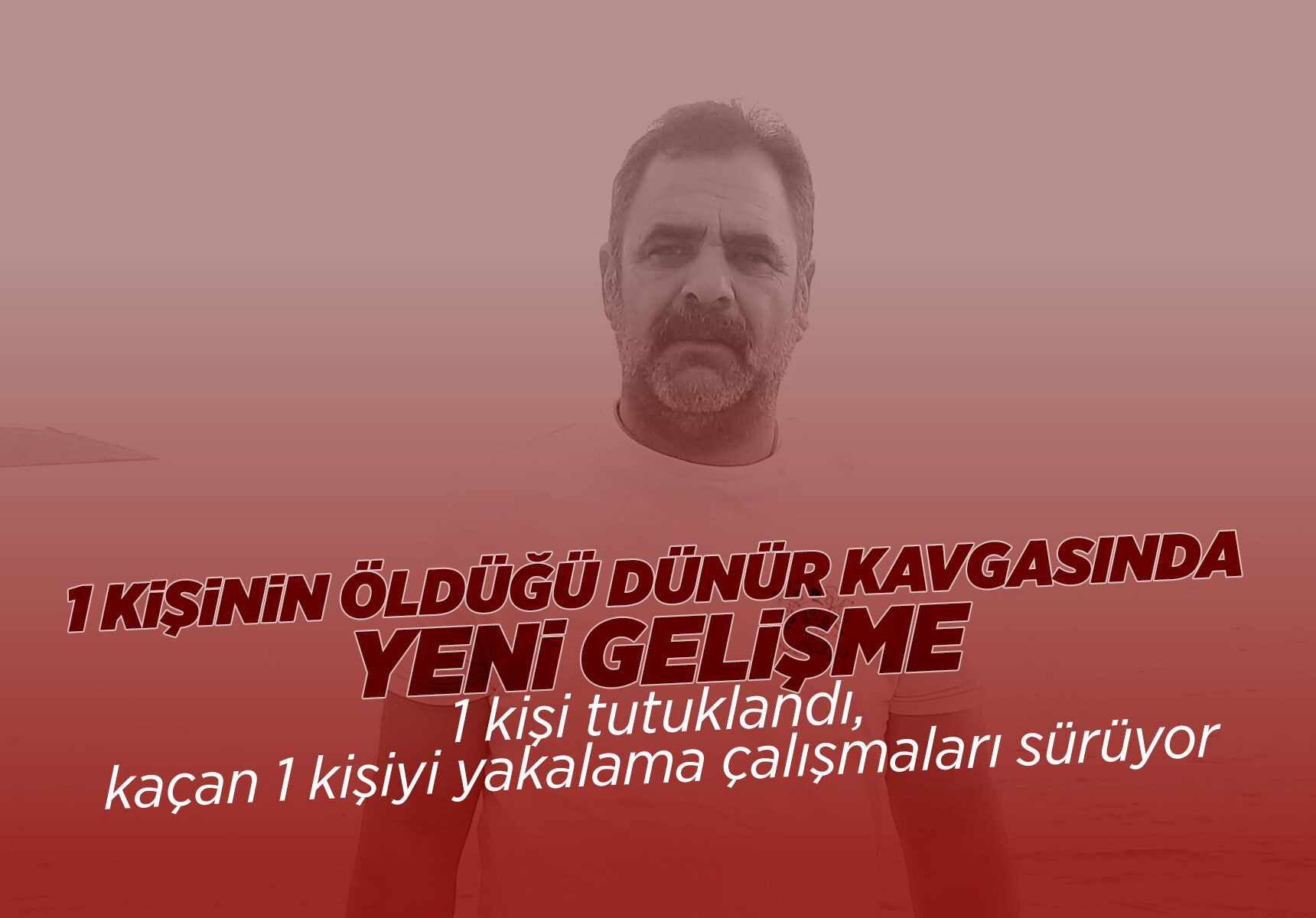Manisa'da bir kişinin öldüğü dünür kavgasında tutuklama